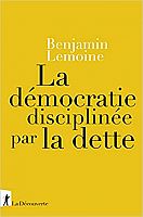 Entretien avec Benjamin Lemoine : dette et discipline