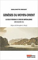 L’invention du Moyen-Orient