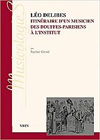 Léo Delibes, compositeur connu et méconnu