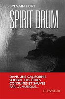 « Spirit Drum » entre thriller et roman musical