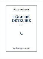 Pauline Peyrade : un premier roman violent et sidérant