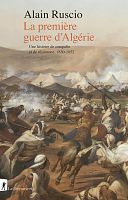 Alger, 1830 : la première « guerre d’Algérie », avec Alain Ruscio
