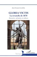 La Revanche et la mémoire de 1870 en question