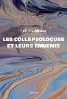 Collapso-bashing : pourquoi tant de haine ? 