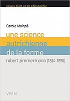 Genèse de la forme esthétique : une voie autrichienne.