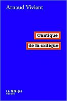 Arnaud Viviant, ou la critique « à sauts de cabri »