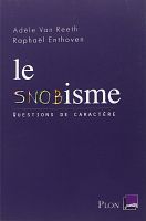 Êtes-vous snob ?