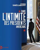 Dans l'intimité des présidents américains
