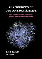 Stewart Brand : de la contreculture à la cyberculture