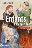 Enfants et enfances au Moyen Âge