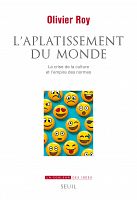 « L’aplatissement du monde » : entretien avec Olivier Roy