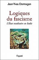 Illogiques du fascisme