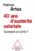 Entretien avec Patrick Artus : une sortie de l'austérité salariale ? 