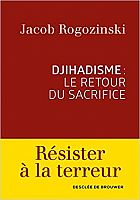 Le djihadisme, un "radicalisme" sans racine ?