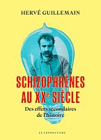 La schizophrénie a-t-elle une histoire ?