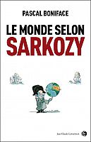 La diplomatie de Sarkozy à l’heure du bilan