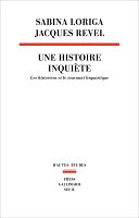 L’histoire aux prises avec les déconstructions postmodernistes