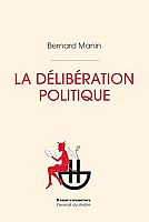 Bernard Manin : de la délibération en démocratie