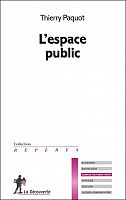 L'espace public passé au crible