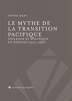 Mythes et réalités de la transition démocratique en Espagne