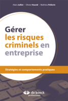 Gérer les risques criminels en entreprises