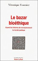 La bioéthique en action