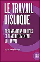 Organisations pathogènes et souffrance au travail