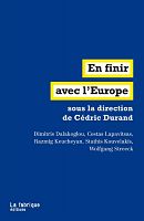 Faut-il sacrifier l'UE pour sortir de la crise ?