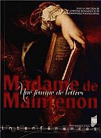 Mme de Maintenon, l'écrivaine