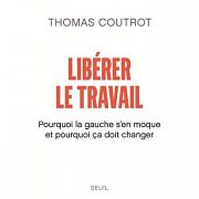 Entretien avec Thomas Coutrot à propos de son livre Libérer le travail