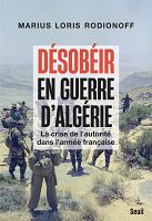 Les soldats français en Algérie : obéissants ou indociles ?