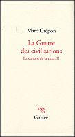 La guerre des civilisations n'existe pas