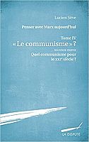 L'actualité du communisme selon Lucien Sève 