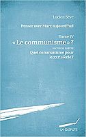 L'actualité du communisme selon Lucien Sève 