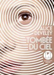 Alice Develey au pays de la psychiatrie