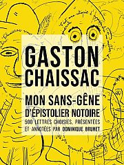 Gaston Chaissac : une œuvre épistolaire