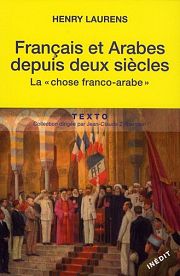 De quoi la "chose franco-arabe" est-elle le nom ? 