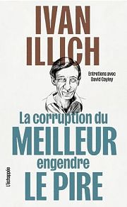 Ivan Illich ou les confessions d’un poisson volant
