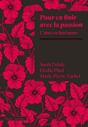 Quand la passion littéraire fait écran