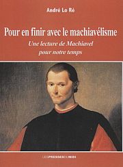 Machiavel n’était pas machiavélique
