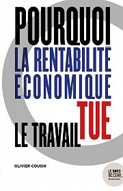 L’économie, une dimension essentielle du travail ?