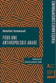 Abdellah Hammoudi et le projet d’une anthropologie située