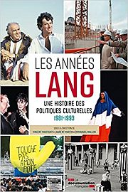 Jack Lang, ou l'invention de la démocratie culturelle