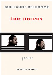 Eric Dolphy, le passeur