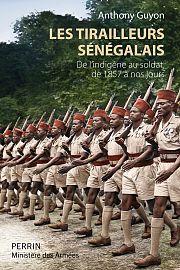 Les Tirailleurs sénégalais, une histoire plurielle