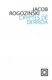 L�art et la mani�re de d�crypter Derrida
