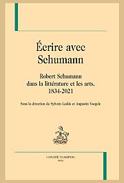Ce que Robert Schumann fait à la littérature