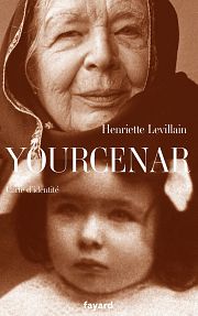 Yourcenar en vérité