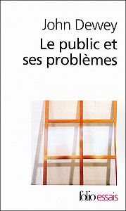 John Dewey ou l'optimisme démocratique