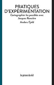 Jacques Rancière et l'expérimentation politique